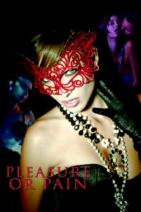 Pleasure or Pain (2013) | Download Hollywood Movie