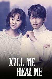 Kill Me , Heal Me ( Complete)  | Korean Drama