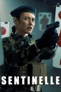 Sentinelle (2021) | Download FRENCH Movie