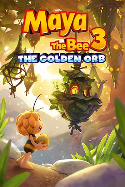Maya the Bee the Golden Orb (2021) | Download Hollywood Movie