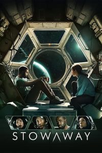 Stowaway (2021) | Download Hollywood Movie