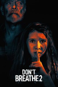 Don’t Breathe 2 (2021) | Download Hollywood Movie
