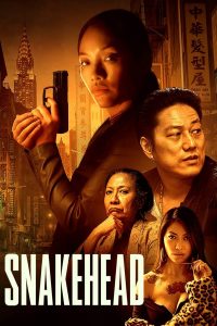 Snakehead (2021) | Download Hollywood Movie