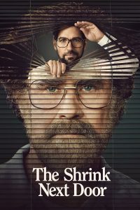 The Shrink Next Door (Complete) | TV Series