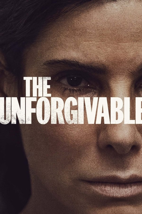 The Unforgivable (2021) | Download Hollywood Movie