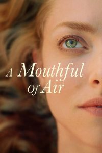 A Mouthful of Air (2021) | Download Hollywood Movie