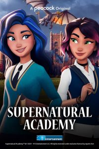 Supernatural Academy S01 (Complete) | TV Series