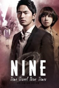 Nine: Nine Time Travels S01 (Complete) | Korean Drama