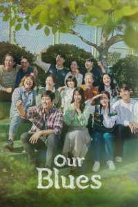 Our Blues S01 (Complete) | Korean Drama