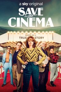 Save the Cinema (2022) | Download Hollywood Movie