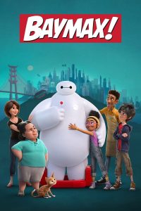 Baymax! S01 (Complete) | TV Series