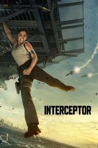 Interceptor (2022) | Download Hollywood Movie