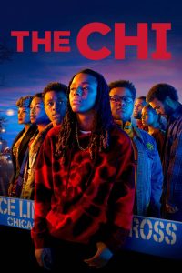 The Chi S05 (Episode 6 Added) | TV Series