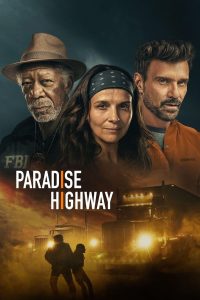 Paradise Highway (2022) | Download Hollywood Movie