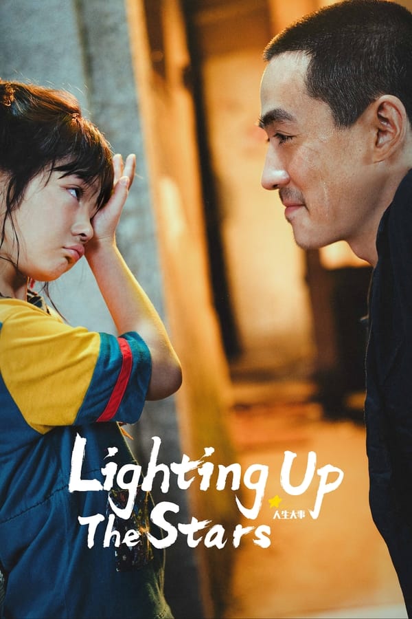 Lighting Up the Stars (2022) | Download Chinese Movie
