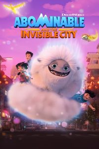 Abominable and the Invisible City (Complete) | TV Series