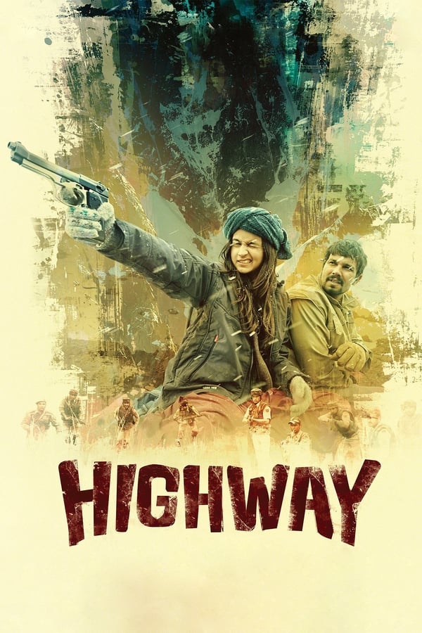 Highway (2014) | Download Indian Movie