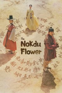 The Nokdu Flower (Complete) | Korean Drama
