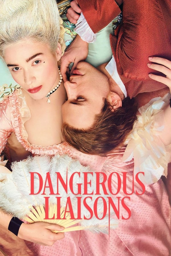 Dangerous Liaisons S01 (Episode 8 Added) | TV Series
