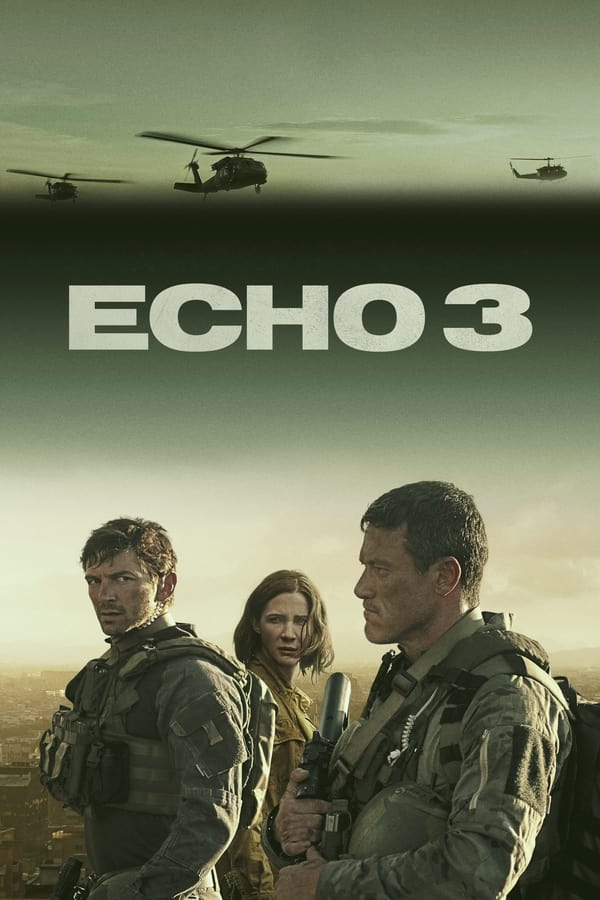 Echo 3 S01 (Complete)  | TV Series