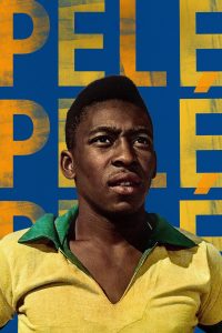 Pelé (2021) | Download Hollywood Movie