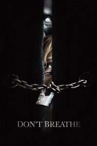 Don’t Breathe (2016) | Download Hollywood Movie