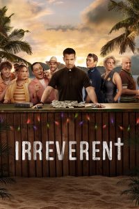 Irreverent S01 (Complete) | TV Series