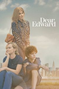Dear Edward (Episode 10 Added) | TV Series