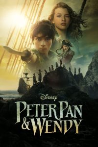 Peter Pan & Wendy (2023) | Download Hollywood Movie