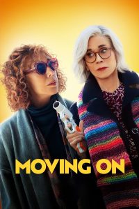 Moving On (2023) | Download Hollywood Movie