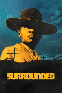 Surrounded (2023) | Download Hollywood Movie