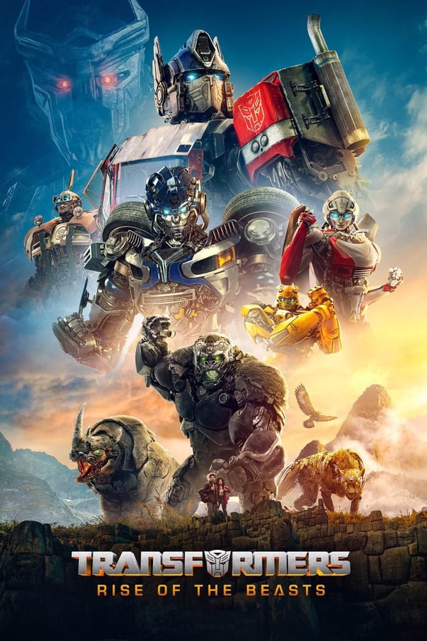 Transformers: Rise of the Beasts (2023) | Download Hollywood Movie
