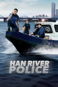 Han River Police S01 (Complete) | Korean Drama
