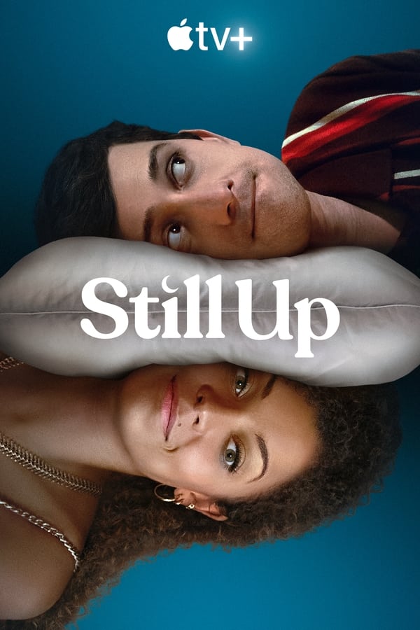 Still Up S01 (Episode 8 Added) | TV Series
