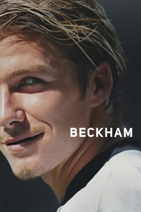 Beckham S01 (Complete) | Documentary Series
