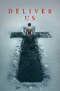 Deliver Us (2023) | Download Hollywood Movie