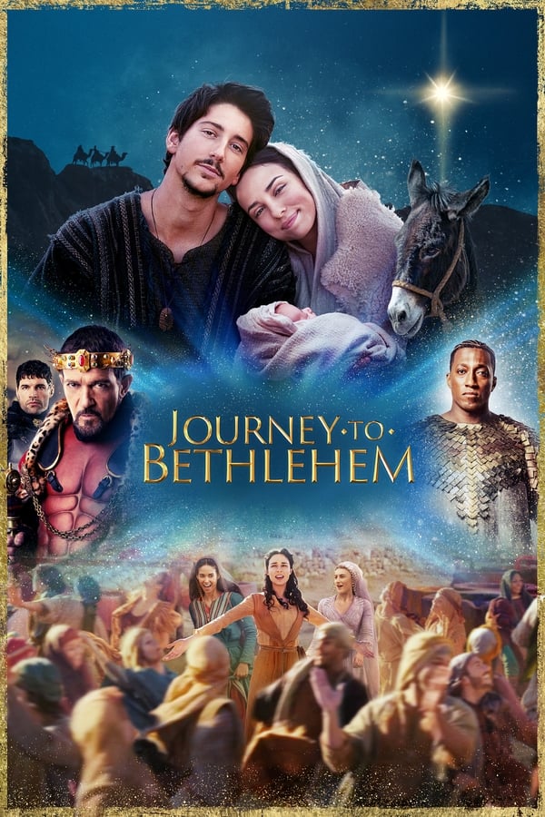 Journey to Bethlehem (2023) | Download Hollywood Movie