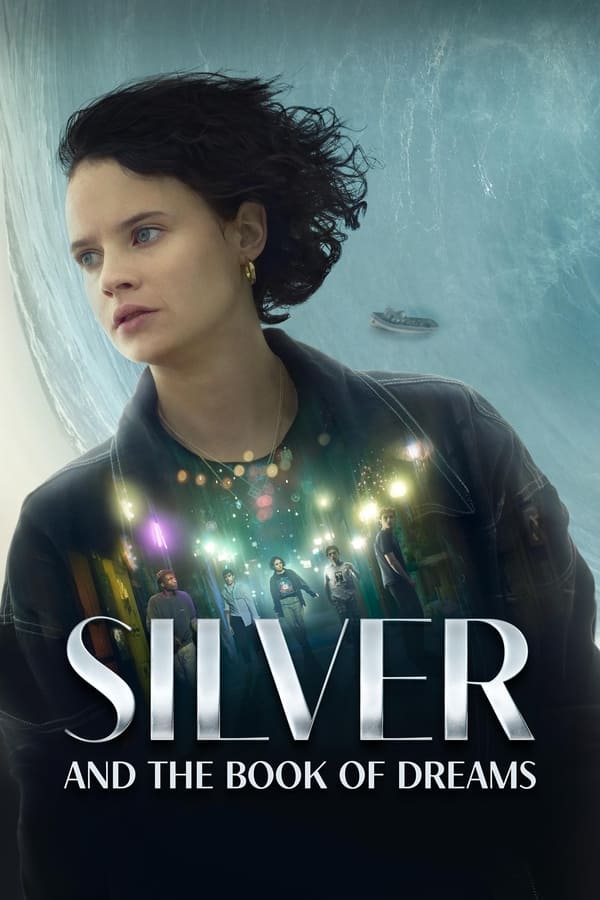 Silver and the Book of Dreams (2023) | Download Hollywood Movie