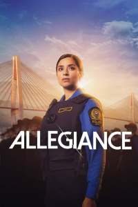 Allegiance S01 (Episode 10 Added) | TV Series