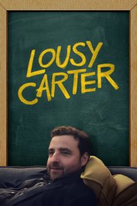 Lousy Carter (2024) | Download Hollywood Movie