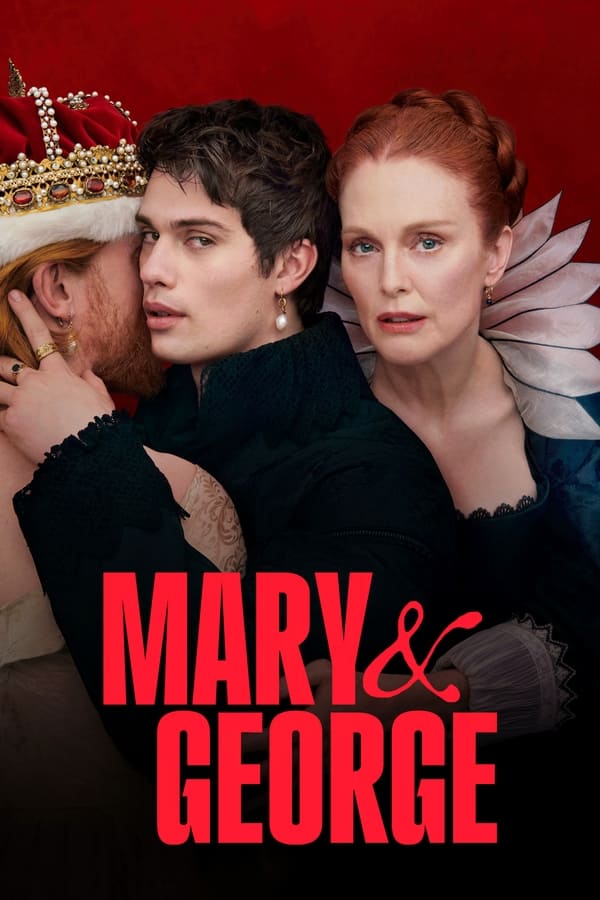 Mary & George S01 (Complete) | TV Series