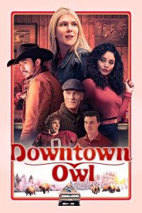 Downtown Owl (2024) | Download Hollywood Movie