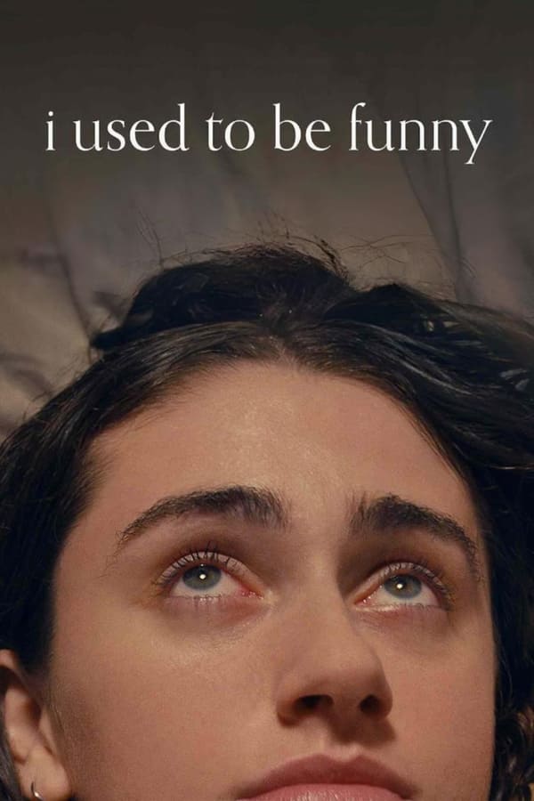 I Used to Be Funny (2024) | Download Hollywood Movie