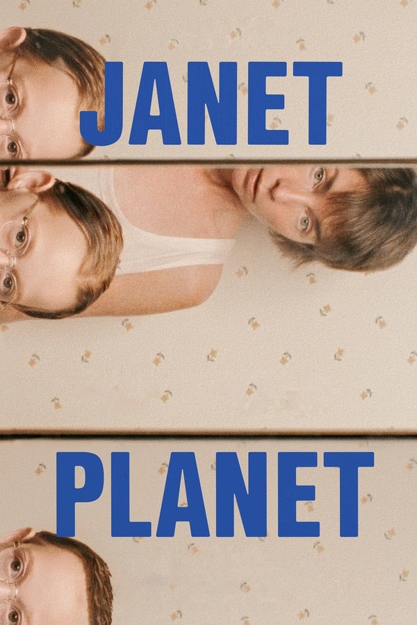 Janet Planet (2024) | Download Hollywood Movie