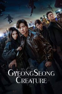 Gyeongseong Creature S02 (Complete) | Korean Drama