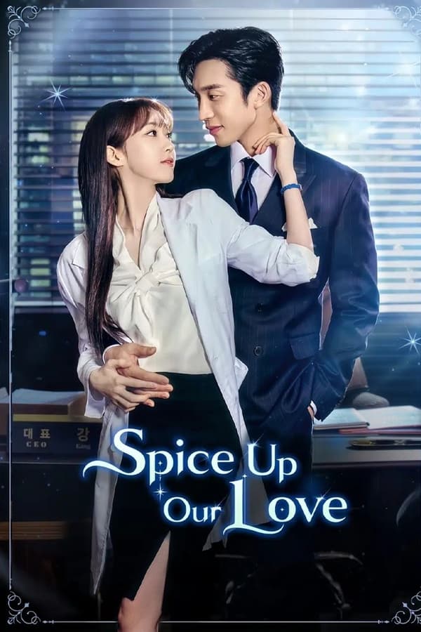 Spice Up Our Love S01 (Episode 1 & 2 Added) | Korean Drama