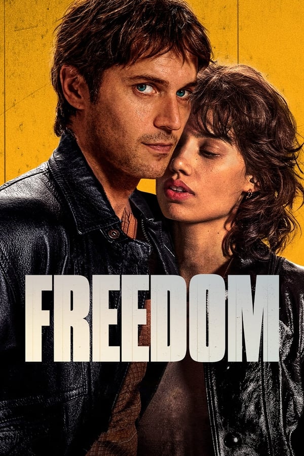 Freedom (2024) | Download FRENCH Movie