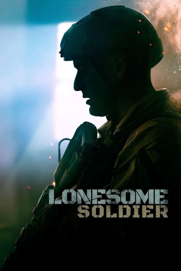 Lonesome Solider (2023) | Download Hollywood Movie