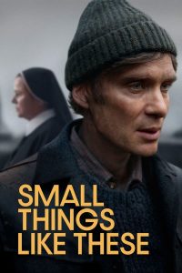 Small Things Like These (2024) | Download Hollywood Movie