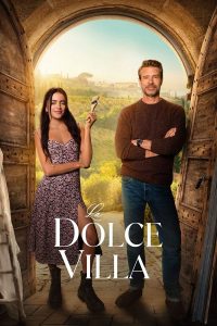 La Dolce Villa (2025) | Download Hollywood Movie